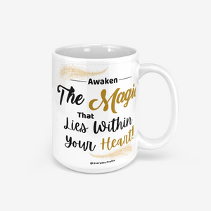 Awaken The Magic Golden Touch Ceramic Mug